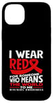 Coque pour iPhone 14 Plus « I Wear Red For Someone Who Means The World HIV AIDS »