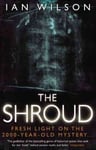 Shroud: Fresh Light on the 2000 Year Old Mystery