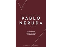 Hundra Kärlekssonetter | Pablo Neruda | Språk: Danska