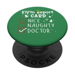 Christmas Nice Naughty Funny Xmas List Your Doctor Office PopSockets PopGrip Adhésif