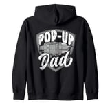 Pop Up Camping Pop Up Trailer Pop Up Camper Zip Hoodie