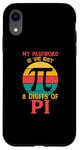 Coque pour iPhone XR My Password Is The Last Digits Of Pi Rétro Math Student