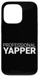 Coque pour iPhone 13 Pro Professional Yapper