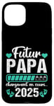 Coque pour iPhone 15 Plus Futur Papa 2025 Annonce Naissance 2025 Fête Des Pères Cadeau