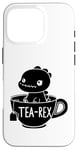 Coque pour iPhone 16 Pro Dinosaure drôle Tea-Rex T-Rex Dinosaure