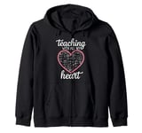 Teacher's Valentine's Day Teaching With All My Heart Zip Hoodie