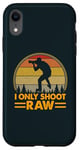 iPhone XR I Only Shoot Raw Camera Photography Retro Vintage Humor Case