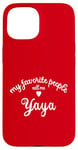 iPhone 15 My Favorite People Call Me YAYA Greek Grandma Greece yiayia Case