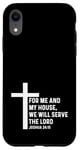 Coque pour iPhone XR Joshua 24:15 24 15 Dieu Jésus Citation religieuse Croix chrétienne