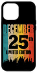 iPhone 12 Pro Max December 25 Limited Edition 25th Day Retro Vintage Birthday Case