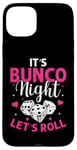 iPhone 15 Plus It's Bunco Night Lets Roll Funny Bunco Game Night Women Case