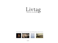 Livtag | Signe Malene Berg, Leise Christensen, Anna Helleberg Kluge, Peter Nejsum | Språk: Dansk