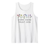 Work Hard Trust God Shirt,Pray Hard Work Hard and Trust God Tank Top