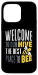 Coque pour iPhone 14 Pro Max Joli jeu de mots humoristique « Welcome To Our Hive Bee Conservation »