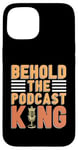 iPhone 15 Behold The Podcast King Podcast Host Microphone Podcasting Case