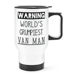 Warning World's Grumpiest Van Man Travel Mug Cup With Handle Best Courier