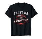 Board Game Funny T Shirt Trust Me I am not the Saboteur T-Shirt