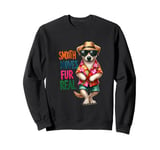 Smooth And Moves Fur Real Funny Dog Style Sweatshirt