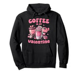 Cute Coffee In My Valentine Pink Coquette Bow Valentines Day Pullover Hoodie