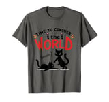 Funny Cat World Domination Humor Cute Kitty Lover T-Shirt