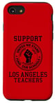 Coque pour iPhone SE (2020) / 7 / 8 Manifestation de grève des enseignants de Los Angeles | Teach Union Education LA