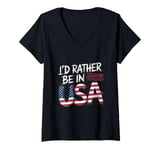 Womens I'd Rather Be In United States USA Flag Funny USA Memes V-Neck T-Shirt