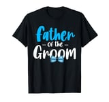 Father Of The Groom Wedding Party Grooms Dad Bride Bridal T-Shirt