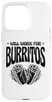 Coque pour iPhone 15 Pro Max Burrito King Burritos Cuisine mexicaine Cinco De Mayo