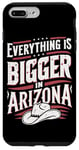 iPhone 7 Plus/8 Plus Arizona USA State Everything Is Bigger In Arizona America Case