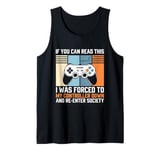 If You Can Read This I Was Forced to My Controller Down Tee Tank Top