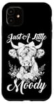 iPhone 11 Highland Cow Just A Little Moody Flower Funny Farm Farmer Case