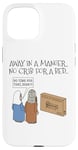 iPhone 15 Away In A Manger, Christmas Nativity Church Carol Singing Case