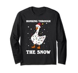 Honking Through The Snow Christmas Silliest Goose Santa Long Sleeve T-Shirt