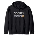 Funny Bitcoin OCCUPY MOON Mars My HODL Investing To The Bull Zip Hoodie