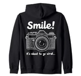 Smile Camera Photography Humor Capture Moment Viral Quote Zip Hoodie