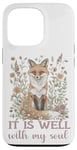 Coque pour iPhone 13 Pro It Is Well With My Soul Religieux Christian Fox Cottagecore