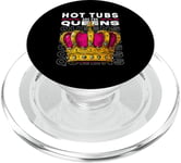 Hot Tubs Are For Queens Women Self Care PopSockets PopGrip pour MagSafe