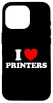 iPhone 16 Pro I Love Printers Funny Computer Cartridge Ink Paper Print Fan Case