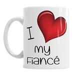 I Love My Fiance Coffee Tea Hot Chocolate Mug Birthday Office Valentines