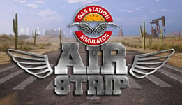 Gas Station Simulator - Airstrip DLC - PC Windows