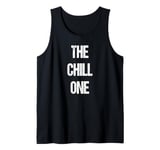 The Chill Family Group Reunion Party Tank Top