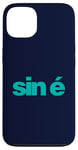 Coque pour iPhone 13 Sin é - That Is It Now - as Gaeilge - Irlandais