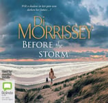 Bolinda/Macmillan Australia Di Morrissey Before the Storm