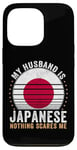 iPhone 13 Pro My Husband is Japanese Nothing Scares Me Japan Case