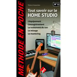 Music En Poche 57 Tout Savoir Sur Le Home Studio