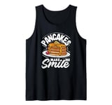 Pancakes Make Me Smile Funny Pancake Tank Top