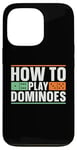 iPhone 13 Pro How To Play Dominoes Domino Game Lover Game Tile Dominoes Case