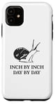 iPhone 11 Snail Inch by Inch Day by Day Motivational Quote Phrase Case