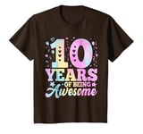 Youth 10 Years Of Being Awesome Tie Dye 10 Year Old Girl Birthday T-Shirt