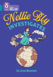 Nellie Bly Investigates  Band 13/Topaz